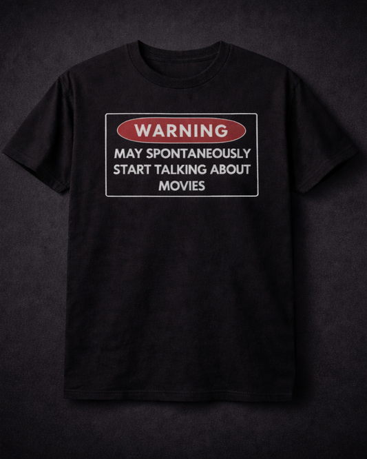 Cinephile Warning Tshirt